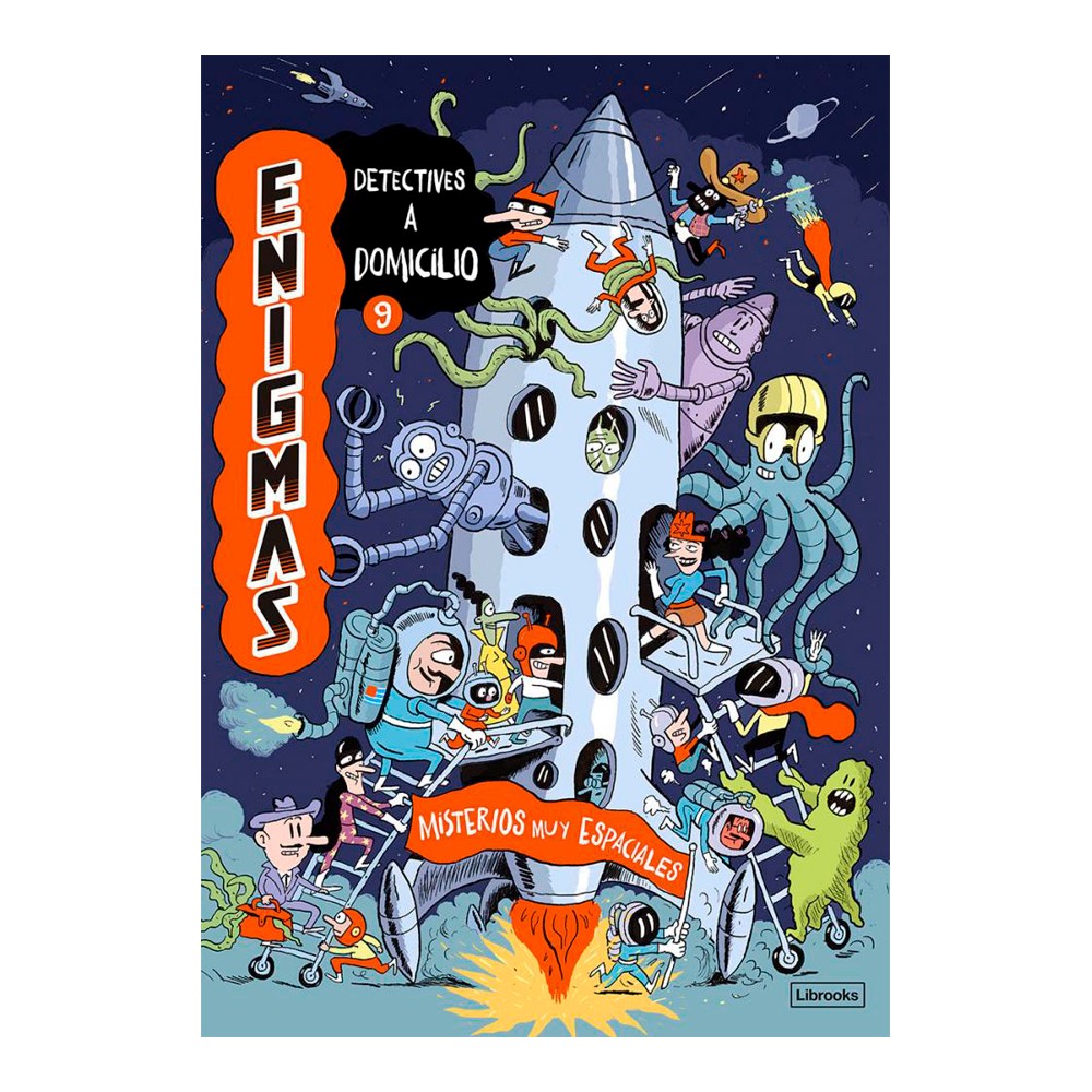 Enigmas. Detectives a domicilio 9: Misterios muy espaciales